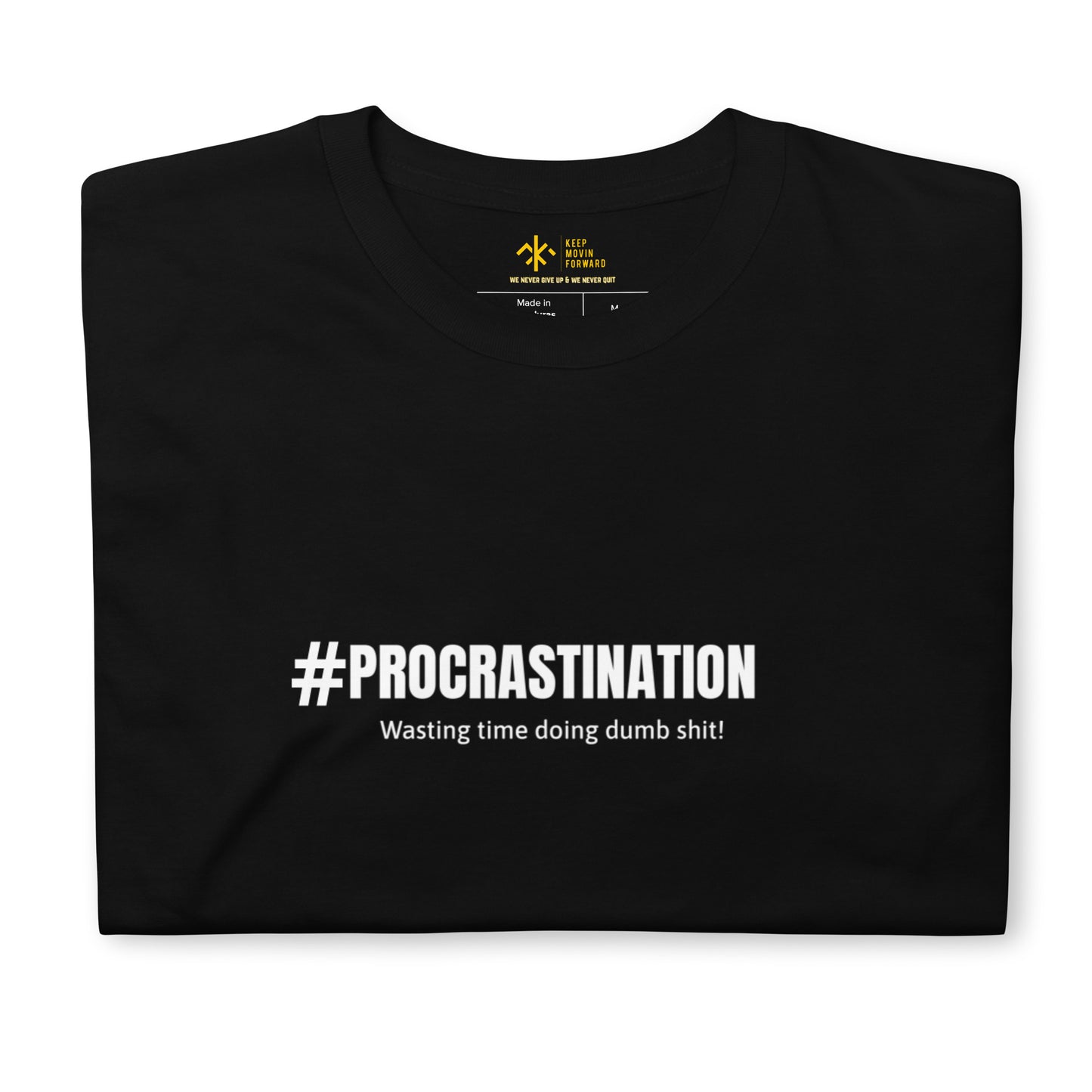 KMF #Procrastination T-Shirt