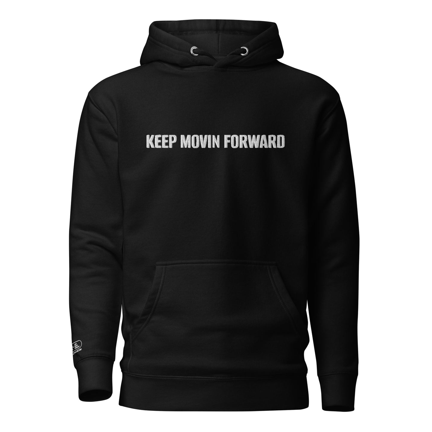Keep Movin Forward Embroidery Hoodie