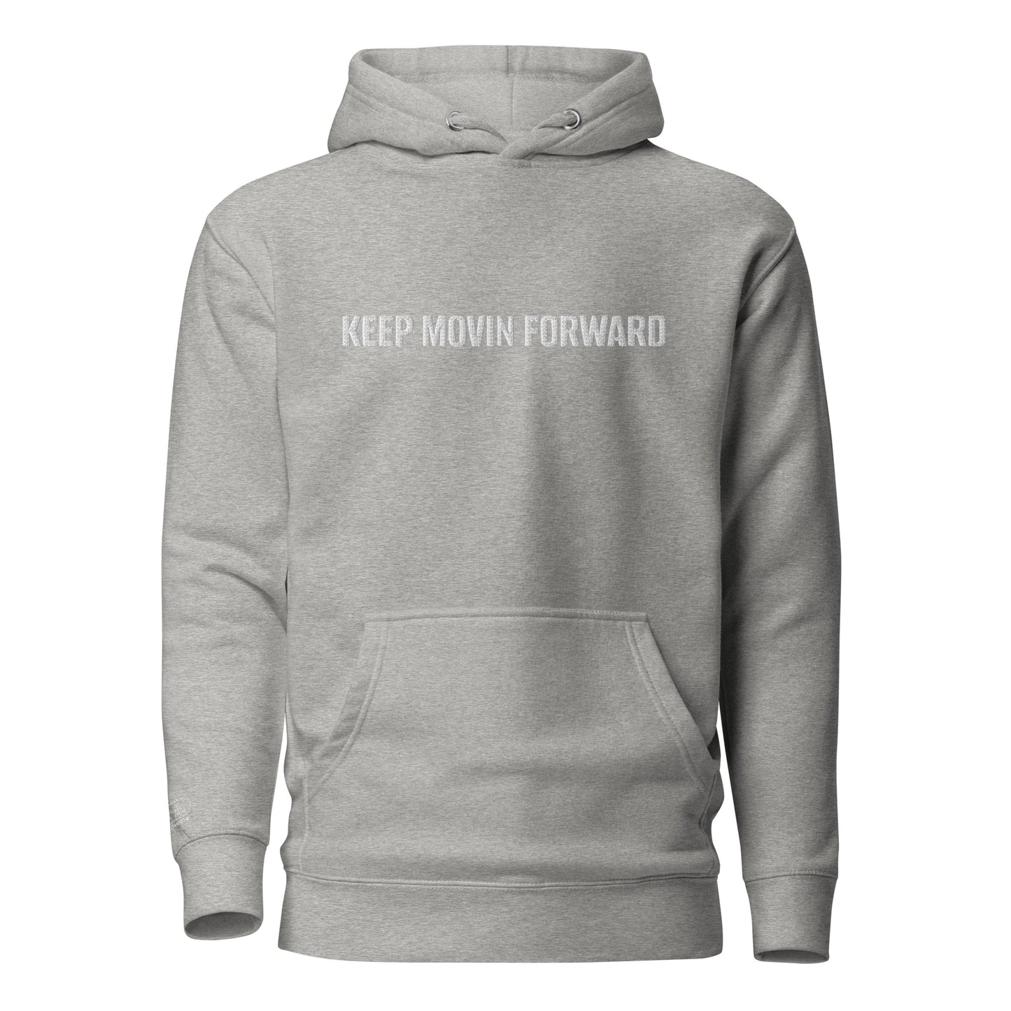Keep Movin Forward Embroidery Hoodie