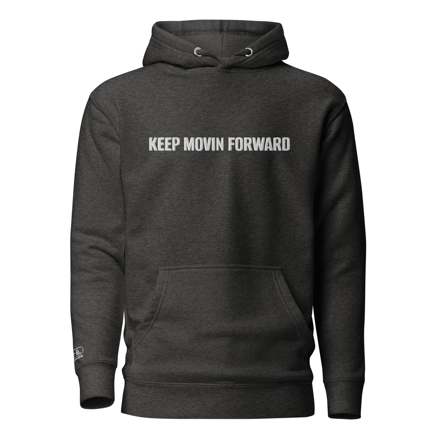 Keep Movin Forward Embroidery Hoodie