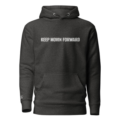 Keep Movin Forward Embroidery Hoodie
